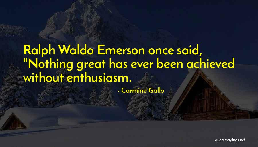 Carmine Gallo Quotes 103469