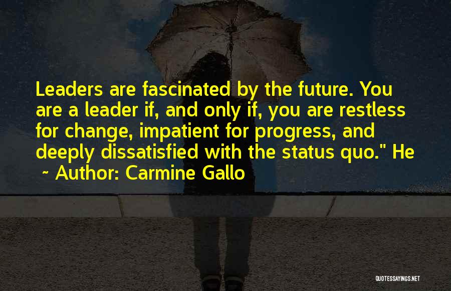 Carmine Gallo Quotes 1096965