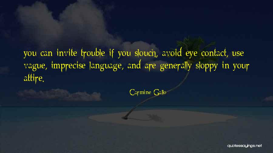 Carmine Gallo Quotes 1215545