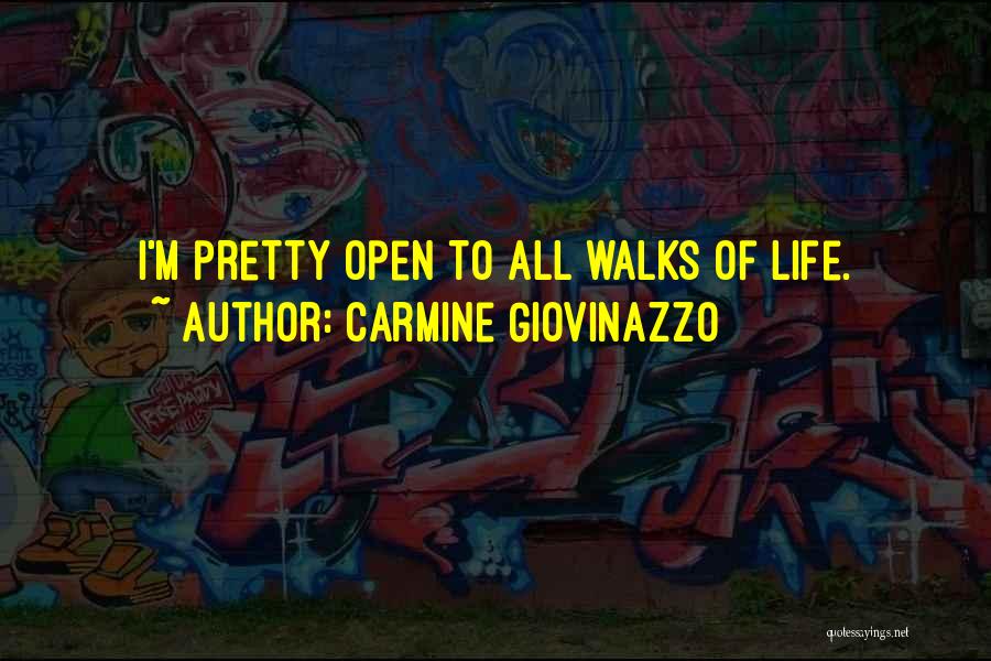 Carmine Giovinazzo Quotes 299116