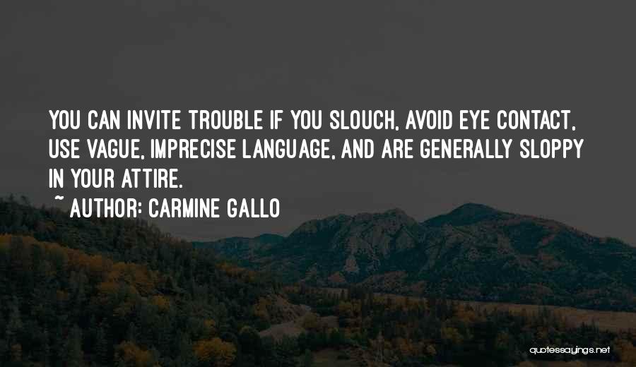 Carmine Quotes By Carmine Gallo