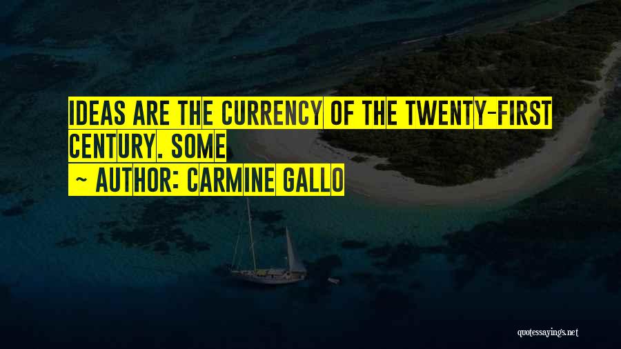 Carmine Quotes By Carmine Gallo