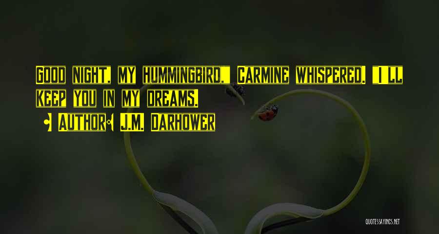 Carmine Quotes By J.M. Darhower