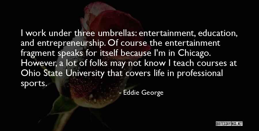 Carmita Coleman Quotes By Eddie George Carmita Coleman Quotes By Eddie George