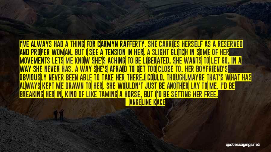 Carmyn Quotes By Angeline Kace Carmyn Quotes By Angeline Kace