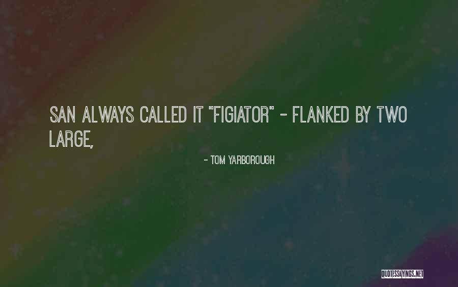 Carnage Middle School Quotes By Tom Yarborough