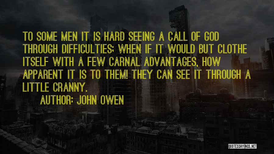 Carnal Christian Quotes By John Owen