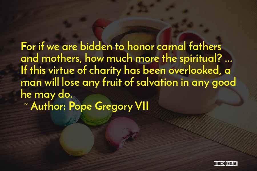 Carnal Christian Quotes By Pope Gregory VII