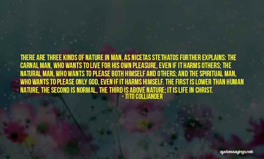 Carnal Life Quotes By Tito Colliander Carnal Life Quotes By Tito Colliander
