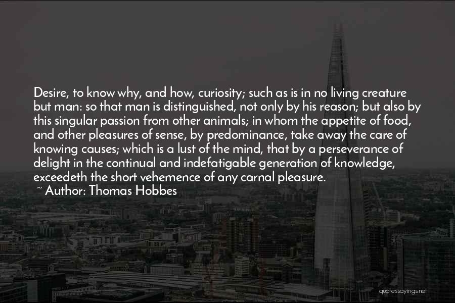 Carnal Pleasure Quotes By Thomas Hobbes