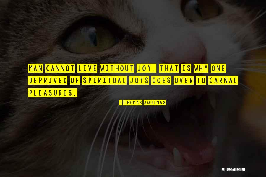 Carnal Pleasures Quotes By Thomas Aquinas Carnal Pleasures Quotes By Thomas Aquinas