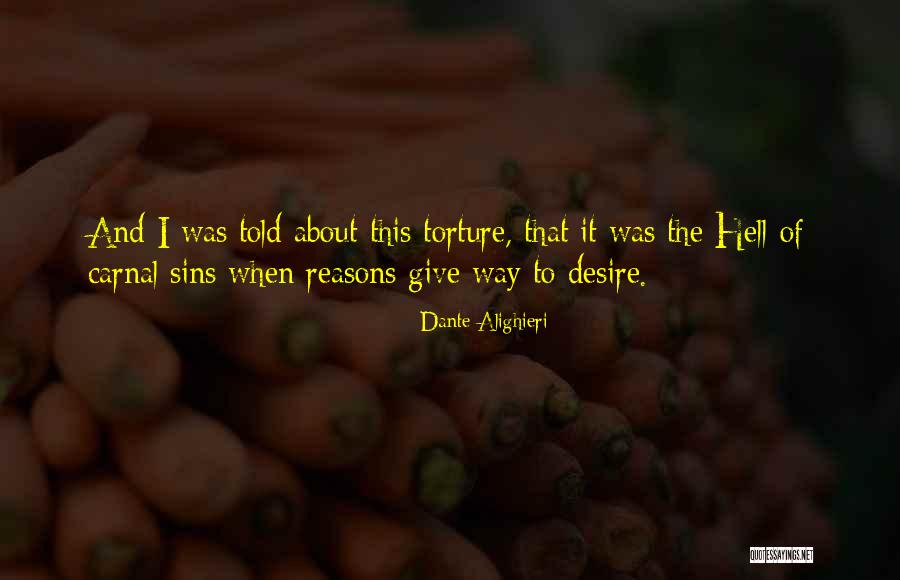Carnal Quotes By Dante Alighieri Carnal Quotes By Dante Alighieri