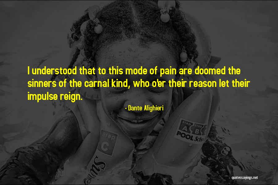 Carnal Quotes By Dante Alighieri Carnal Quotes By Dante Alighieri