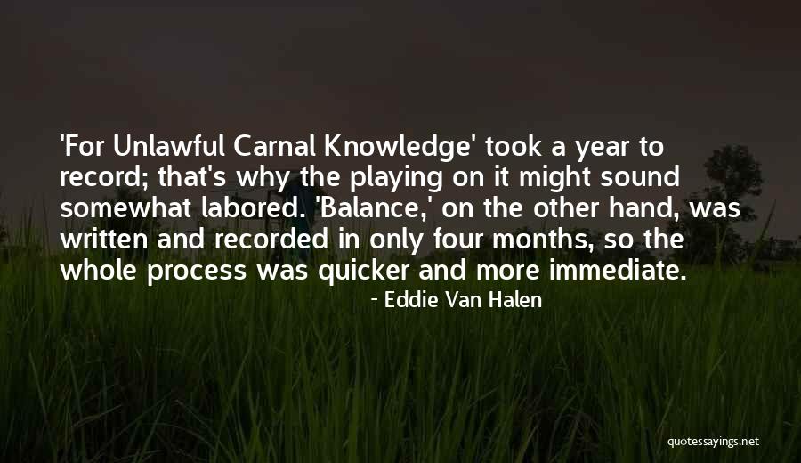 Carnal Quotes By Eddie Van Halen Carnal Quotes By Eddie Van Halen