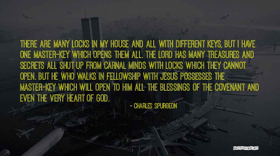 Carnal Secrets Quotes By Charles Spurgeon