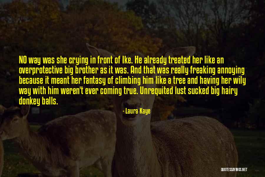 Carnality Is Enmity Quotes By Laura Kaye Carnality Is Enmity Quotes By Laura Kaye