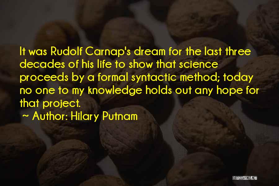 Carnap Quotes By Hilary Putnam