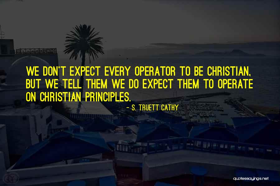 Carnatic Quotes By S. Truett Cathy