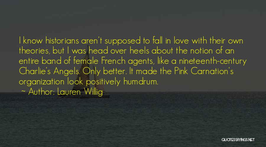 Carnation Love Quotes By Lauren Willig