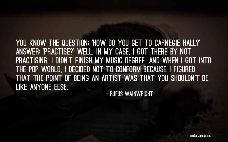 Carnegie Hall Quotes By Rufus Wainwright Carnegie Hall Quotes By Rufus Wainwright