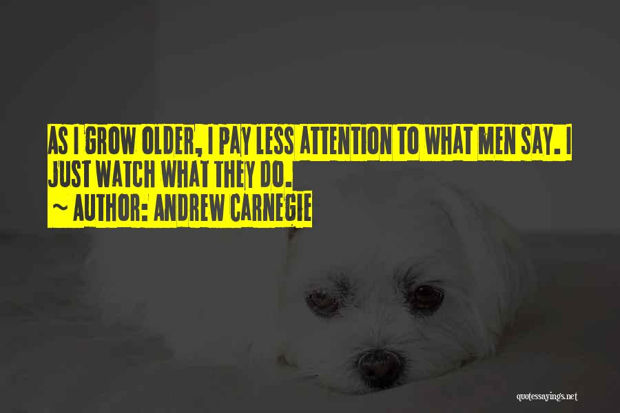 Carnegie Quotes By Andrew Carnegie