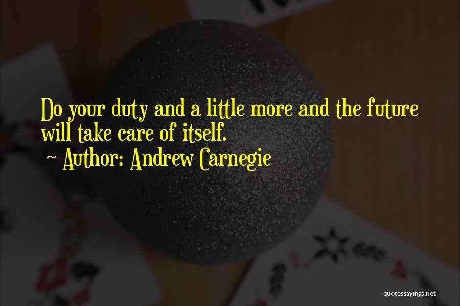 Carnegie Quotes By Andrew Carnegie