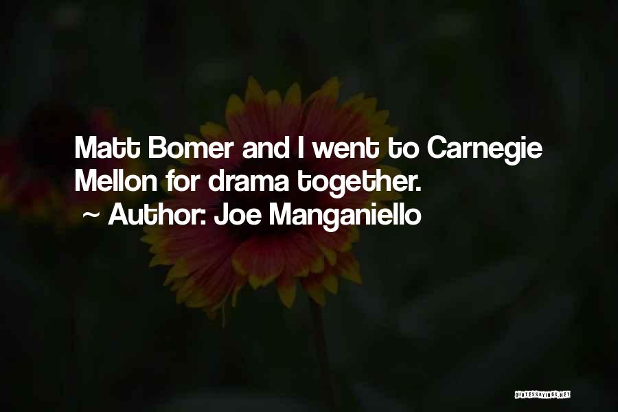 Carnegie Quotes By Joe Manganiello