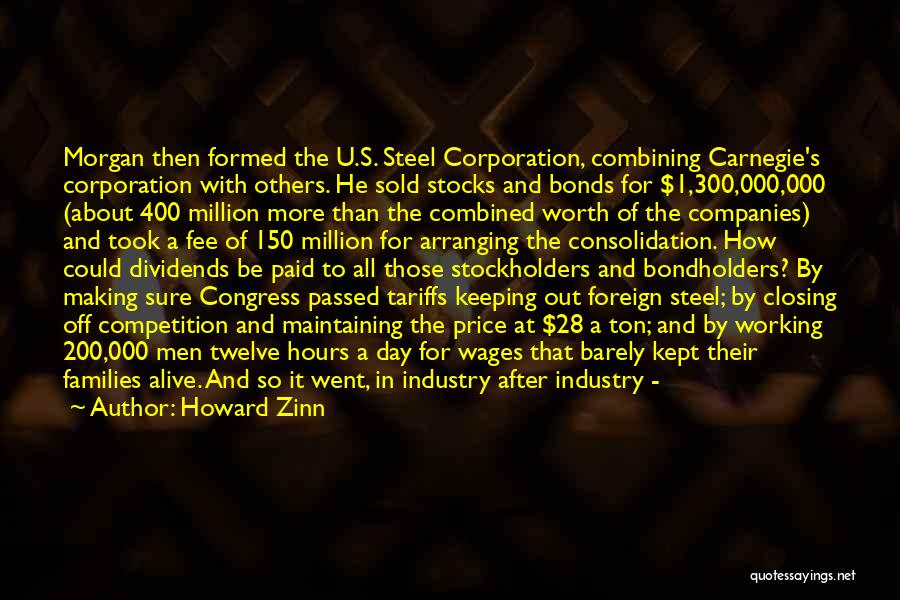 Carnegie Steel Quotes By Howard Zinn