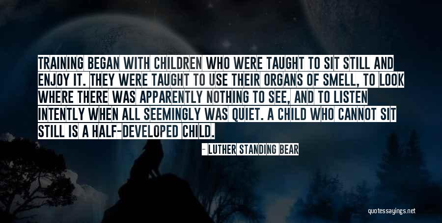 Carneol Proprietati Quotes By Luther Standing Bear Carneol Proprietati Quotes By Luther Standing Bear