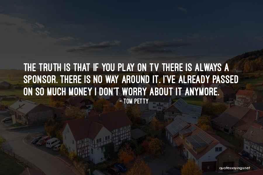 Carnesale Quotes By Tom Petty Carnesale Quotes By Tom Petty