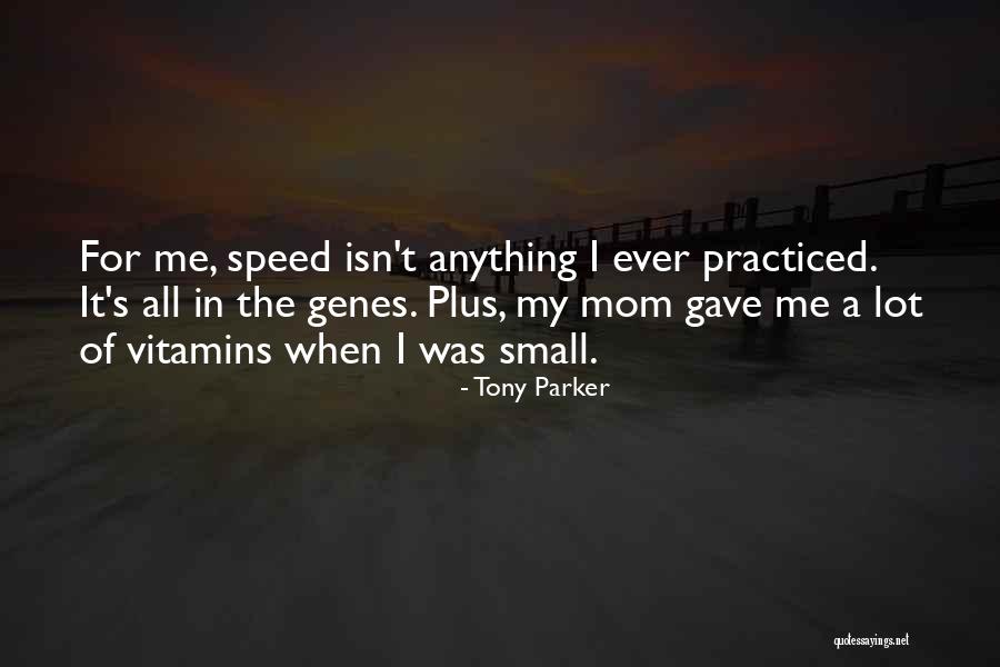Carnet Prijava Quotes By Tony Parker Carnet Prijava Quotes By Tony Parker