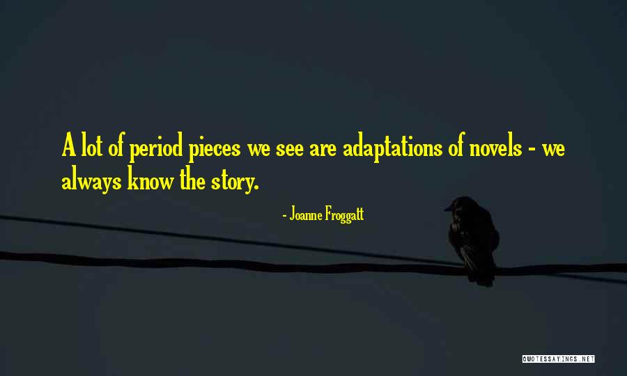 Carnicero Quotes By Joanne Froggatt Carnicero Quotes By Joanne Froggatt