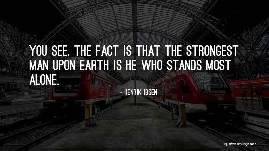 Carnick Company Quotes By Henrik Ibsen Carnick Company Quotes By Henrik Ibsen