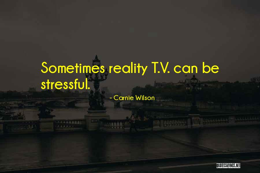 Carnie Quotes By Carnie Wilson Carnie Quotes By Carnie Wilson