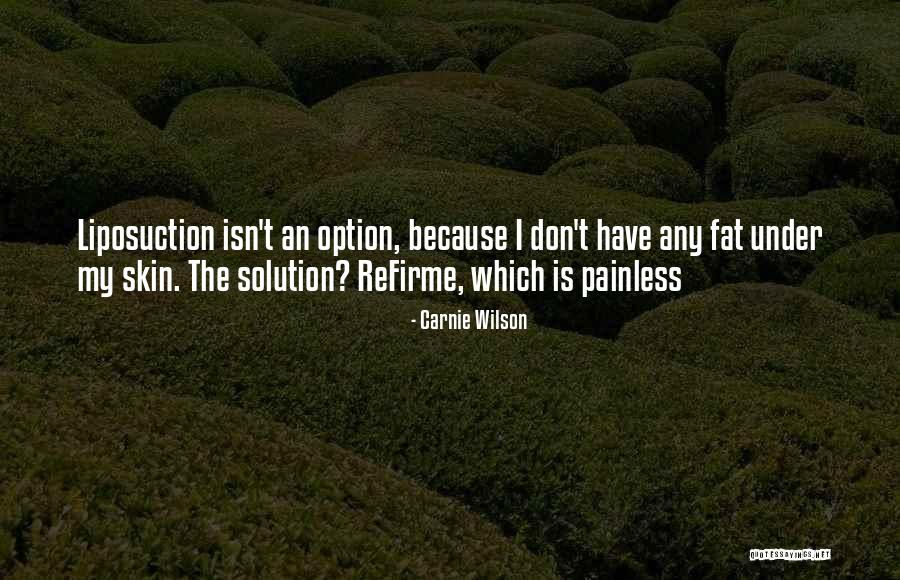 Carnie Wilson Quotes 1476493 Carnie Wilson Quotes 1476493