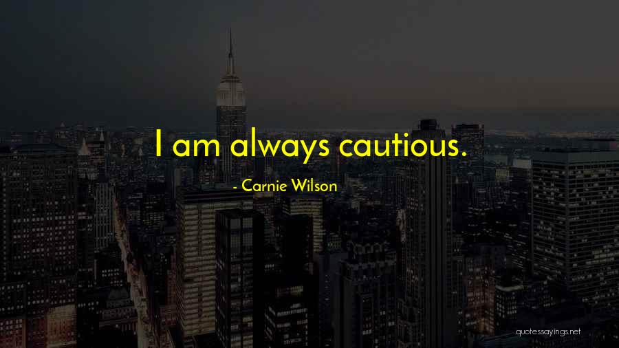 Carnie Wilson Quotes 205916 Carnie Wilson Quotes 205916