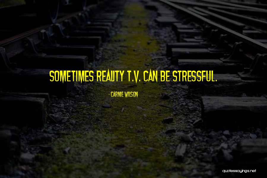 Carnie Wilson Quotes 2230992 Carnie Wilson Quotes 2230992