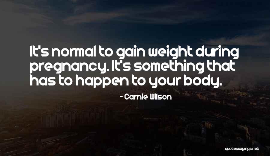 Carnie Wilson Quotes 317679 Carnie Wilson Quotes 317679