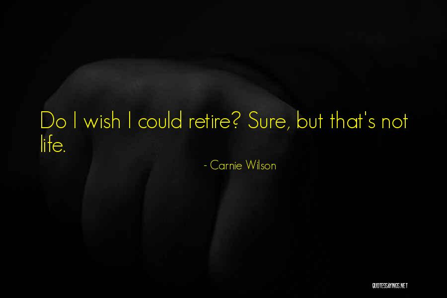 Carnie Wilson Quotes 953672 Carnie Wilson Quotes 953672