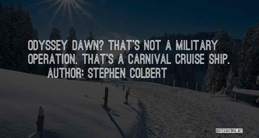 Carnival Cruise Quotes By Stephen Colbert