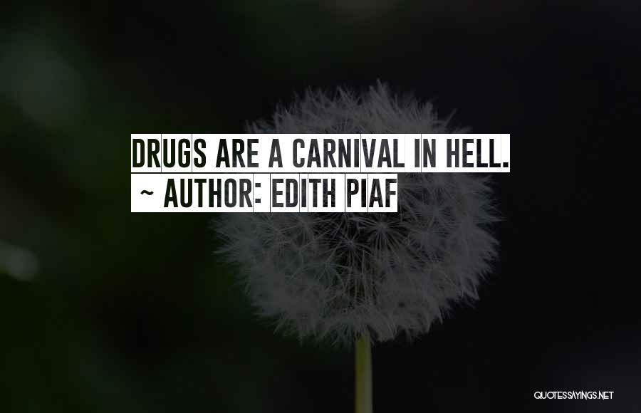 Carnival Quotes By Edith Piaf