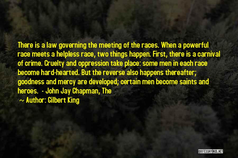 Carnival Quotes By Gilbert King