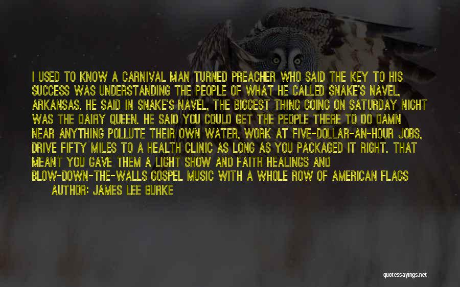 Carnival Quotes By James Lee Burke