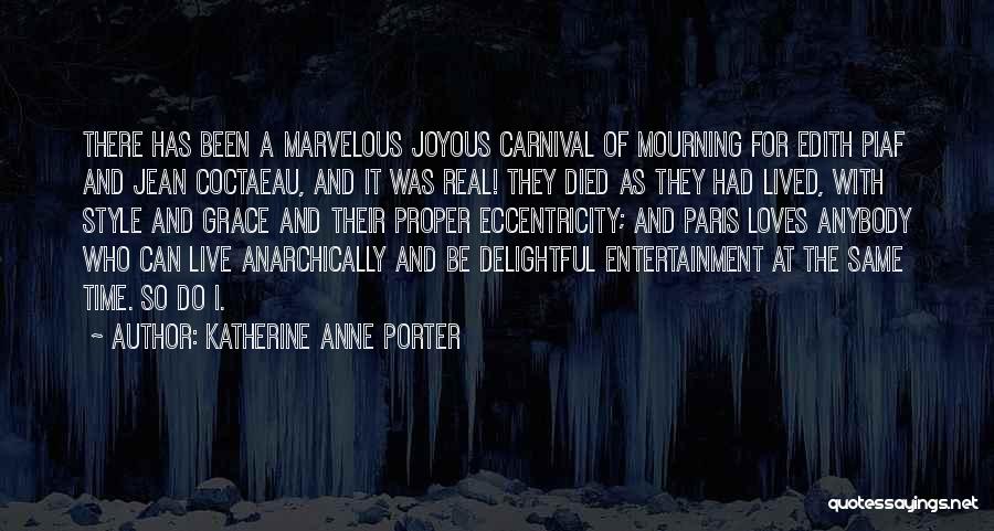 Carnival Quotes By Katherine Anne Porter