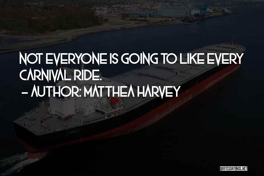 Carnival Quotes By Matthea Harvey