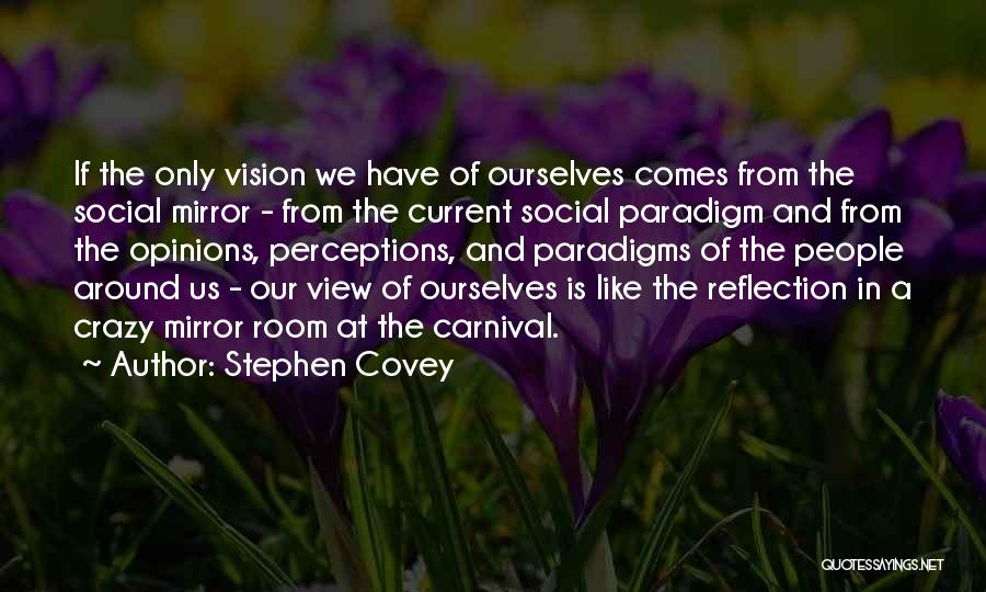 Carnival Quotes By Stephen Covey