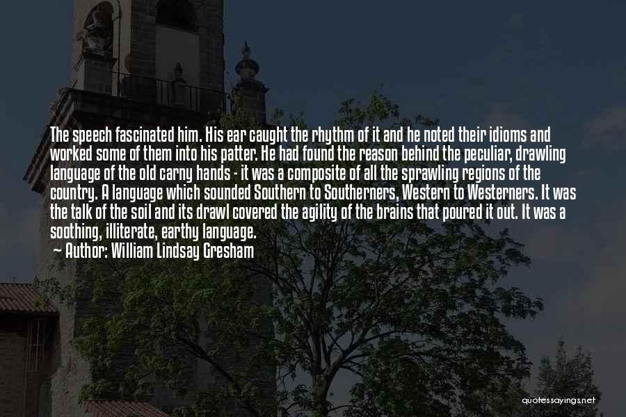 Carnival Quotes By William Lindsay Gresham