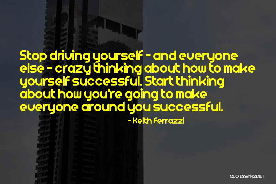 Carnivale Restaurant Quotes By Keith Ferrazzi Carnivale Restaurant Quotes By Keith Ferrazzi