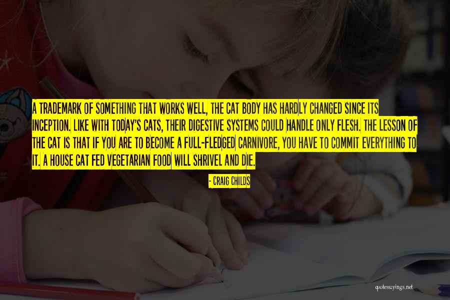 Carnivore Quotes By Craig Childs Carnivore Quotes By Craig Childs
