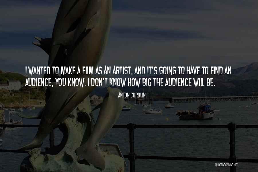 Carnwath England Quotes By Anton Corbijn Carnwath England Quotes By Anton Corbijn